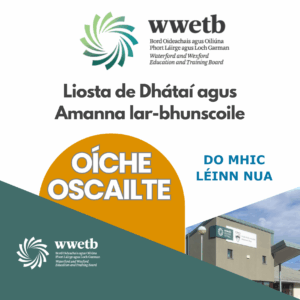 Poster advertising list of OPEN Days for WWETB Schools